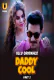 Daddy Cool (Part 2) Ullu Hot Web Series