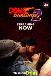 Dons and Darlings Season 2 (E01-E03) ALT Balaji Hot Web Series (2025)