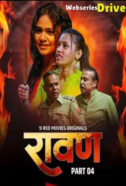Ravan (E07-E09) 9RedMovies Hot Web Series (2025)