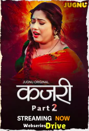 Kajri (E04-E05) Jugnu Hot Web Series (2025)
