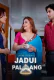 Jadui Palang (E01-E02) Jugnu Hot Web Series