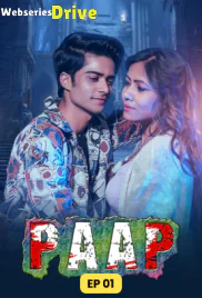 Paap Complete Hindi Hot Web Series (2025)