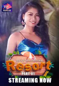 Resort (E01-E02) TeFlix Hot Web Series