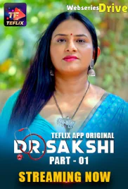 Dr Sakshi (E01-E02) TeFlix Hot Web Series (2025)