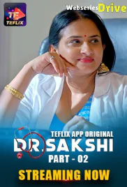 Dr Sakshi (E03-E04) TeFlix Hot Web Series (2025)