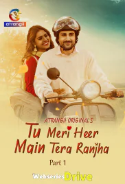 Tu Meri Heer Main Tera Ranjha (Part 1) Atrangii Hot Web Series (2025)