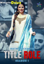 Title Role (E01-E03) Ratri Hot Web Series (2025)