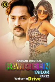Rangeen Tailor (E03-E06) Kangan Hot Web Series (2025)