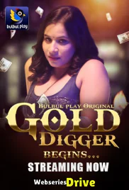 Gold Digger (E01-E04) BulbulPlay Hot Web Series (2025)
