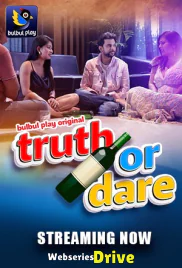 Truth or Dare (E01-E02) BulbulPlay Hot Web Series (2025)