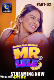 Mr Lele (E04-E05) BulbulPlay Hot Web Series (2025)