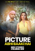 Picture Abhi Baaki Hai (E03-E05) PrimePlay Hot Web Series