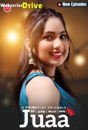 Juaa (E04-E06) PrimePlay Hot Web Series (2025)