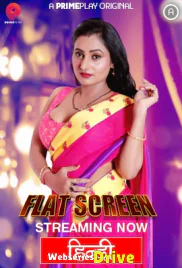 Flat Screen (Part 1) PrimePlay Hot Web Series (2025)