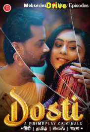 Dosti (E04-E05) PrimePlay Hot Web Series (2025)