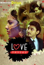 Love Letter Complete KooKu Hot Web Series (2025)
