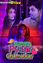 Humara Pyaar Chamatkar Complete KooKu Hot Web Series (2025)