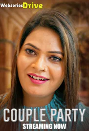 Couple Party (E01-E04) BigShots Hot Web Series (2025)