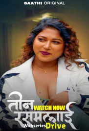 Teen Rasmalai (E01) Saathi Hot Web Series (2025)
