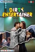 Dirty Entertainer (E01-E03) WoW Hot Web Series