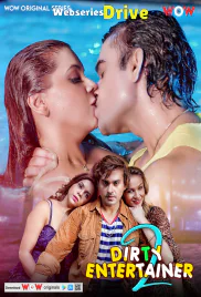 Dirty Entertainer Season 2 (E01-E03) WoW Hot Web Series (2025)