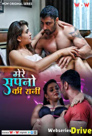Mere Sapno Ki Rani (E01-E03) WoW Hot Web Series (2025)