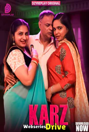 Karz (E05) DzyrePlay Hot Web Series (2025)