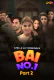 Bai NO 1 (E04-E05) ChillX Hot Web Series
