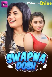 Swapnadosh (E01-E03) Battameez Hot Web Series (2025)