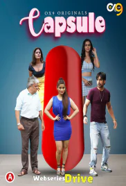 Capsule (E03-E04) OX9 Hot Web Series (2025)