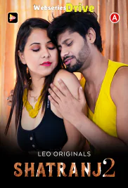 Shatranj 2 LeoApp Hot Short Film (2025)